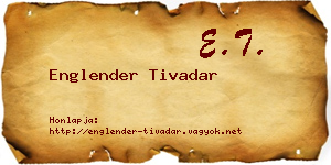 Englender Tivadar névjegykártya